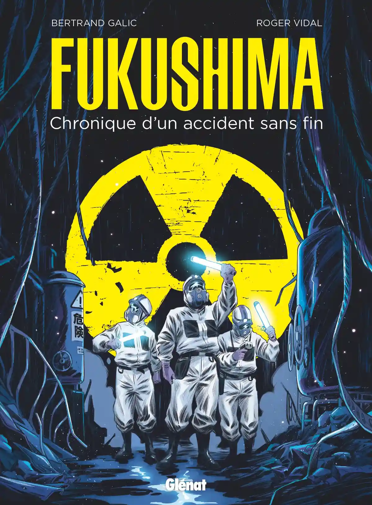 Fukushima: Chronique d’un accident sans fin
