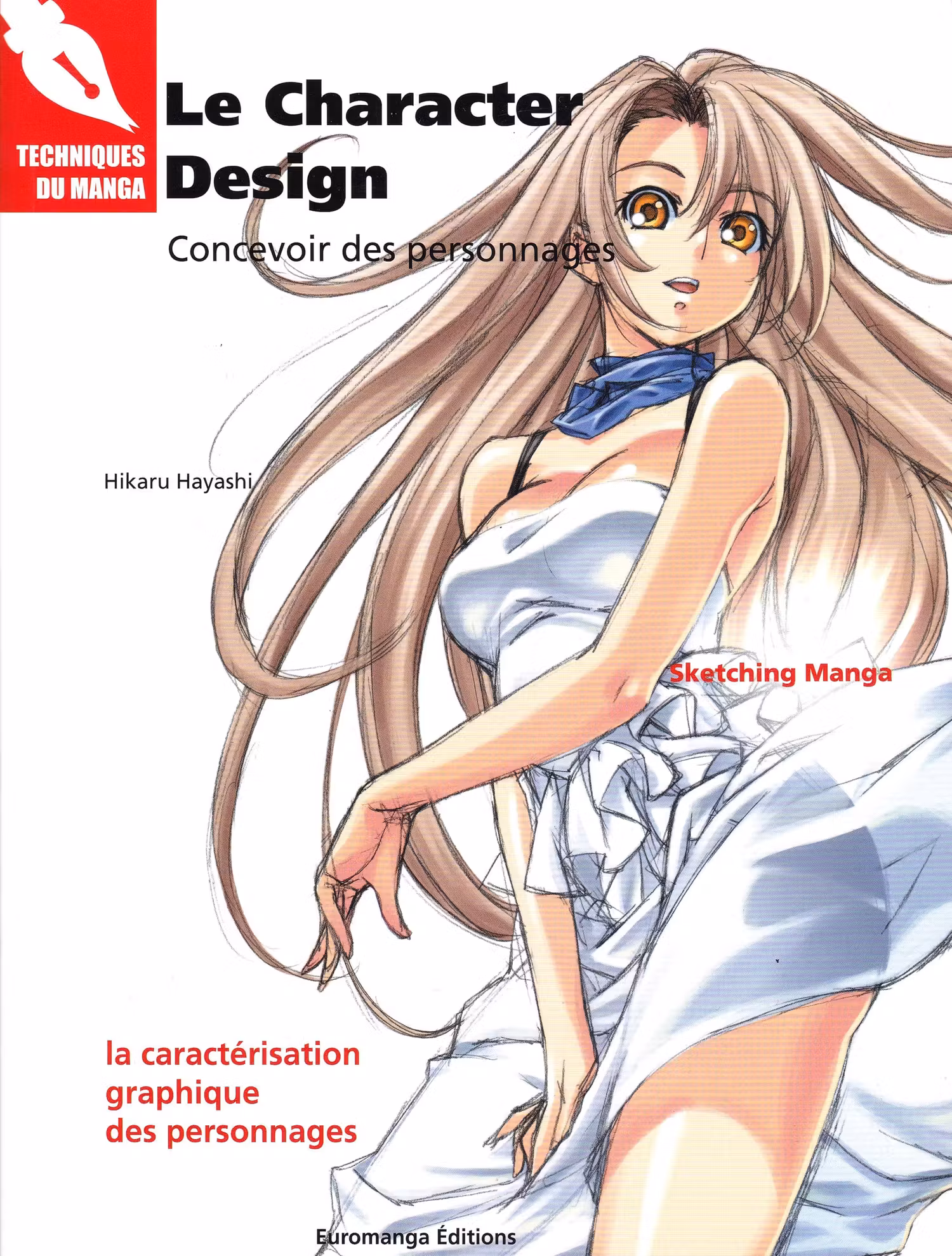 Techniques du manga – Le Character Design : Concevoir des personnages