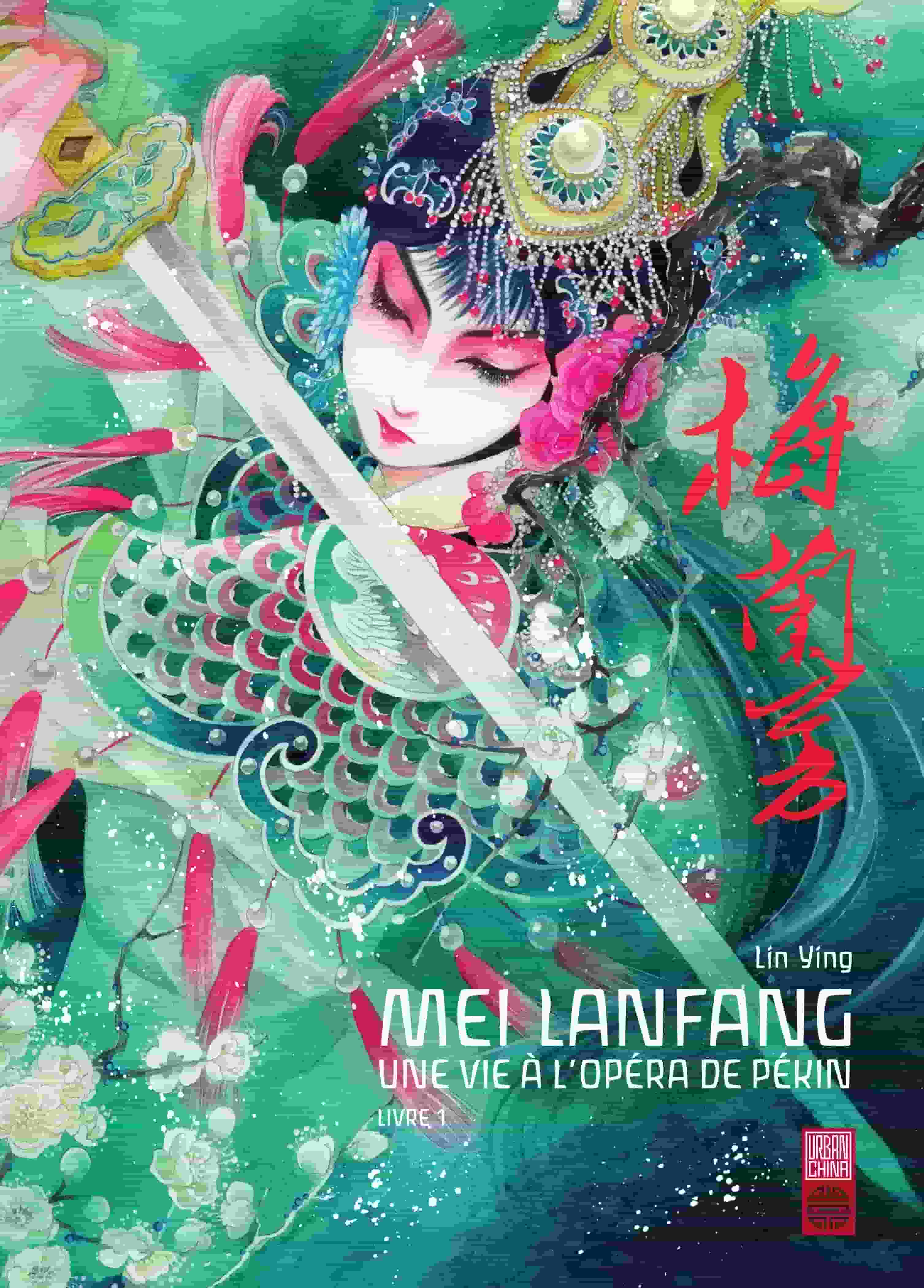 Mei Lanfang – Une vie à l’Opéra de Pékin